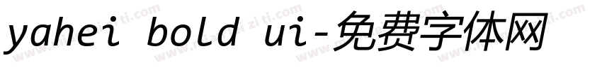 yahei bold ui字体转换